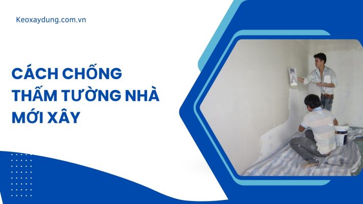 gp 64 cach chong tham tuong nha moi xay thum 0